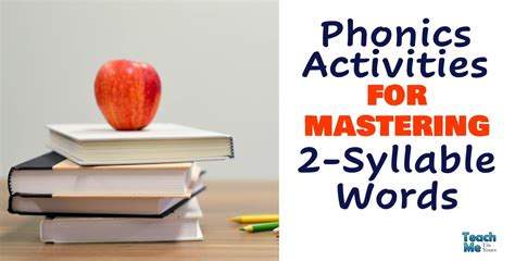 2 Syllable Words: Teaching Tips and Fun Activity Ideas.